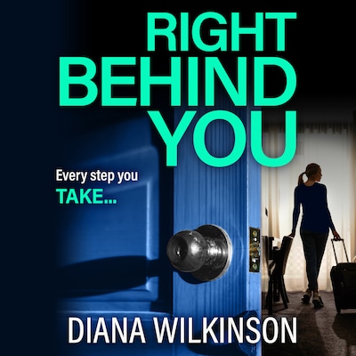 Right Behind You (Unabridged)