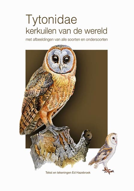Tytonidae - Kerkuilen van de wereld – omslag van het luisterboek van Ed Hazebroek