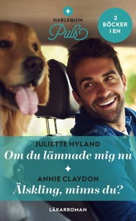 Om du lämnade mig nu / Älskling, minns du? – omslag till ljudboken av Annie Claydon,Juliette Hyland