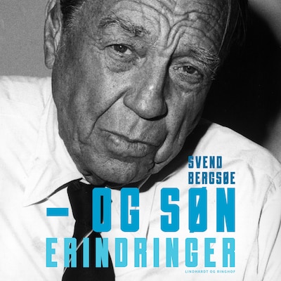 – og søn. Erindringer – omslag til lydbogen af Svend Bergsøe