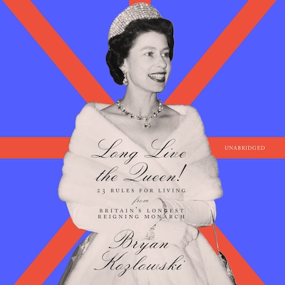 Long Live the Queen! – omslag til lydbogen af Bryan Kozlowski