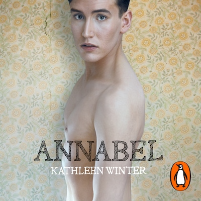 Annabel – omslag til lydbogen af Kathleen Winter