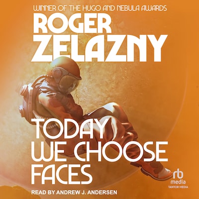 Today We Choose Faces – omslag til lydbogen af Roger Zelazny