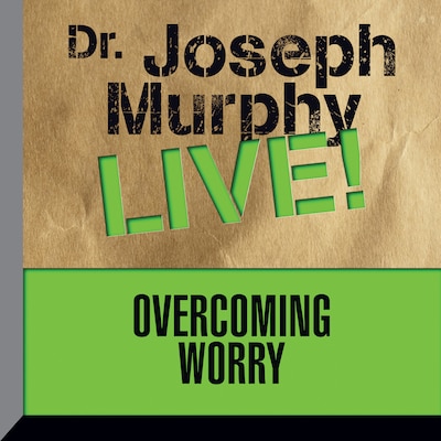 Overcoming Worry – omslag til lydbogen af Joseph Murphy