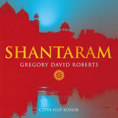 Shantaram – okładka audiobooka, autor Gregory David Roberts