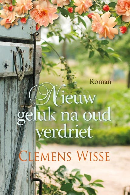 Nieuw geluk na oud verdriet – omslag van het luisterboek van Clemens Wisse