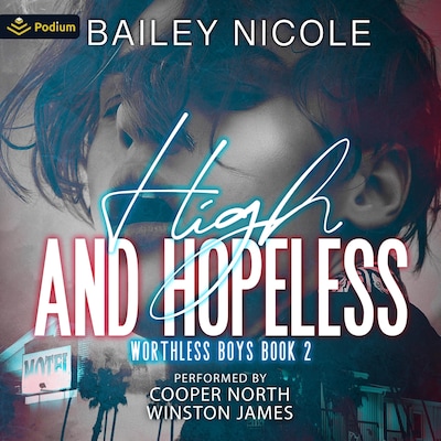 High and Hopeless – omslag til lydbogen af Bailey Nicole