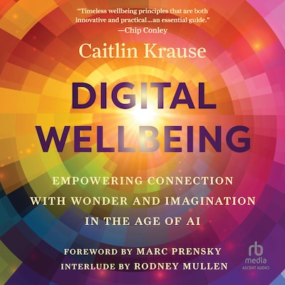 Digital Wellbeing – omslag til lydbogen af Caitlin Krause