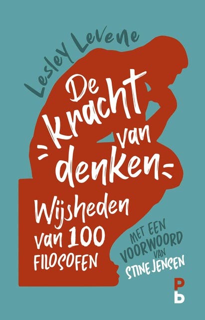 De kracht van denken. Wijsheden van 100 filosofen – omslag van het luisterboek van Lesley Levene