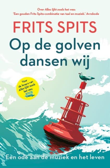 Op de golven dansen wij: Een ode aan de muziek en het leven – omslag van het luisterboek van Frits Spits