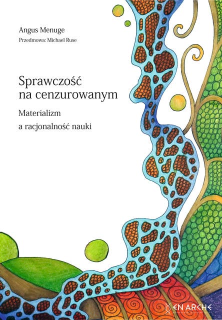 Sprawczość na cenzurowanym: Materializm a racjonalność nauki