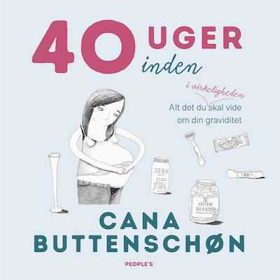 40 uger inden – omslag til lydbogen af Cana Buttenschøn