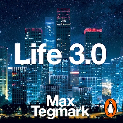 Life 3.0 – omslag til lydbogen af Max Tegmark