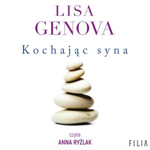 Kochając syna – okładka audiobooka, autor Lisa Genova