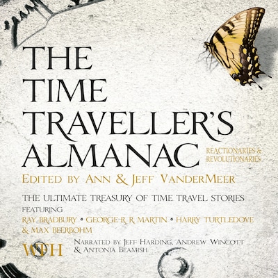 The Time Traveller's Almanac: Reactionaries & Revolutionaries – omslag til lydbogen af Unknown Author