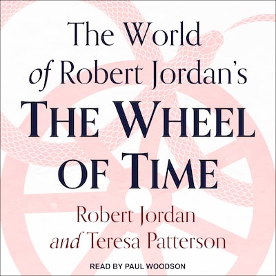 The World of Robert Jordan's The Wheel of Time – omslag til lydbogen af Robert Jordan, Teresa Patterson