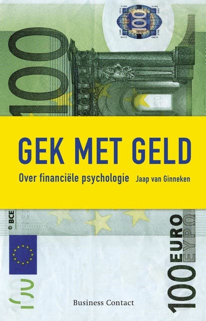 Gek met geld: over financiële psychologie – omslag van het luisterboek van Jaap van Ginneken