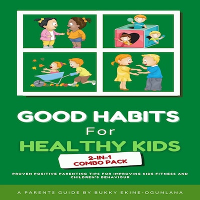 Good Habits for Healthy Kids 2-in-1 Combo Pack