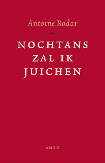 Nochtans zal ik juichen – omslag van het luisterboek van Antoine Bodar