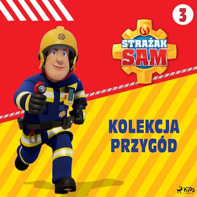 Strażak Sam - Kolekcja przygód 3 – okładka audiobooka, autor Mattel