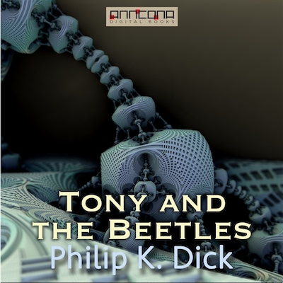 Tony and the Beetles
