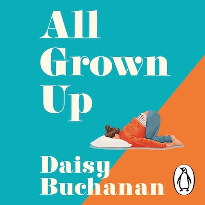 All Grown Up – omslag til lydbogen af Daisy Buchanan