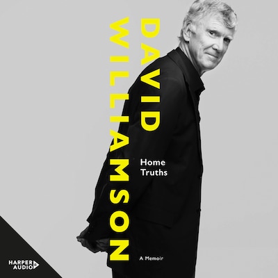Home Truths – omslag til lydbogen af David Williamson