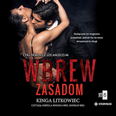 Demony z Los Angeles. Tom 4. Wbrew zasadom – okładka audiobooka, autor Kinga Litkowiec