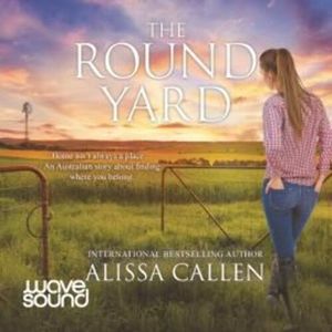 The Round Yard – okładka audiobooka, autor Alissa Callen