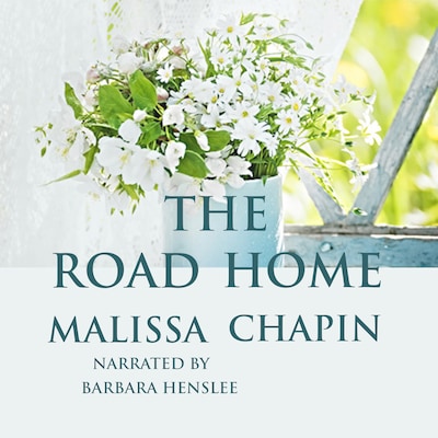 The Road Home – omslag til lydbogen af Malissa Chapin