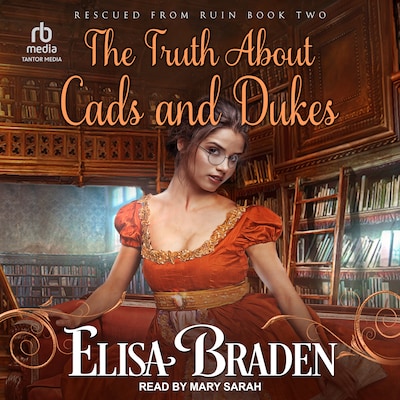 The Truth About Cads and Dukes – omslag til lydbogen af Elisa Braden