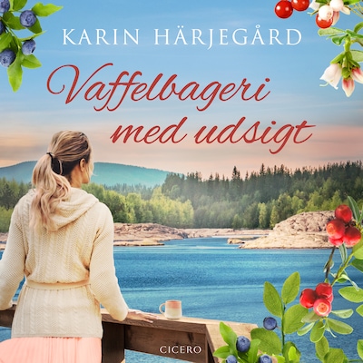Vaffelbageri med udsigt – omslag til lydbogen af Karin Härjegård