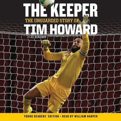 The Keeper: The Unguarded Story of Tim Howard Young Readers' Edition UNA – omslag til lydbogen af Tim Howard