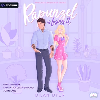 Rapunzel Is Losing It – omslag til lydbogen af Dilan Dyer