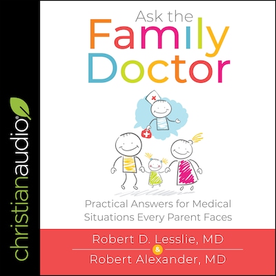 Ask the Family Doctor – omslag til lydbogen af Robert D. Lesslie, Robert M. Alexander