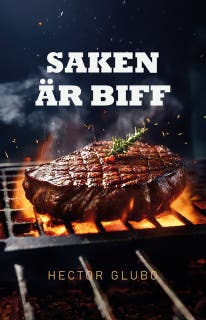 Saken är biff – omslag till ljudboken av Hector Glubo