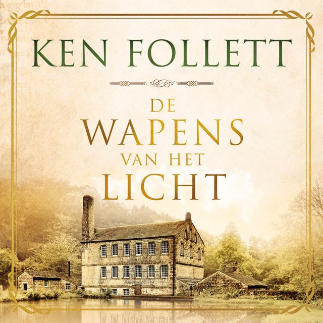 De wapens van het licht: Kingsbridge, 1792. In Engeland is de industriële revolutie in volle gang, terwijl Napoleon Bonaparte in Frankrijk voor een he