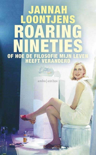 Roaring nineties: of hoe de filosofie mijn leven heeft veranderd – omslag van het luisterboek van Jannah Loontjens