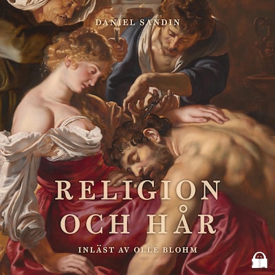 Religion och hår – omslag till ljudboken av Daniel Sandin