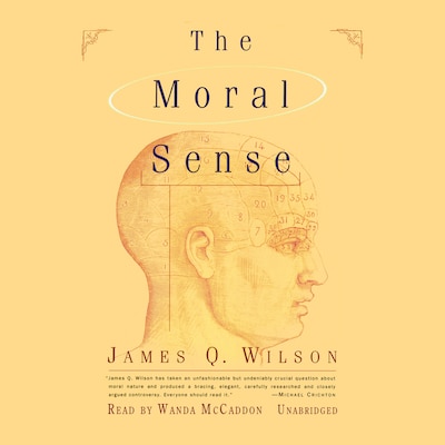 The Moral Sense – omslag til lydbogen af James Q. Wilson