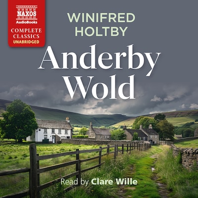 Anderby Wold – omslag til lydbogen af Holtby Winifred