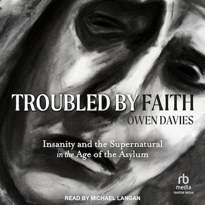 Troubled by Faith – omslag til lydbogen af Owen Davies