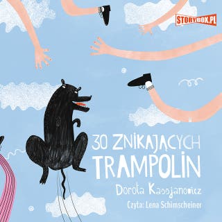 30 znikających trampolin – okładka audiobooka, autor Dorota Kassjanowicz