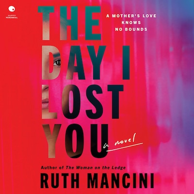 The Day I Lost You – omslag til lydbogen af Ruth Mancini