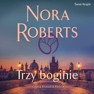 Trzy boginie – okładka audiobooka, autor Nora Roberts