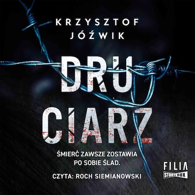 Druciarz – okładka audiobooka, autor Krzysztof Jóźwik