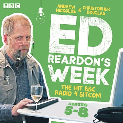 Ed Reardon's Week: Series 5-8 – omslag til lydbogen af Christopher Douglas, Andrew Nickolds