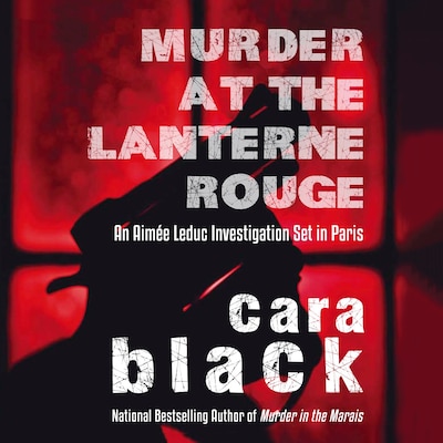 Murder at the Lanterne Rouge – omslag til lydbogen af Cara Black