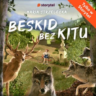 Beskid bez kitu – okładka audiobooka, autor Maria Strzelecka