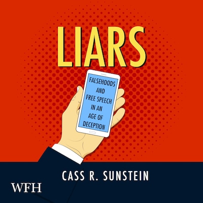 Liars: Falsehoods and Free Speech in an Age of Deception – omslag til lydbogen af Cass R. Sunstein